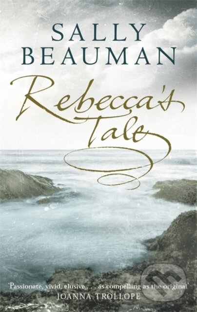 Kniha: Rebecca's Tale (Sally Beauman). Sphere, 2002 Kniha: Rebecca's Tale (Sally Beauman). Sphere, 2002