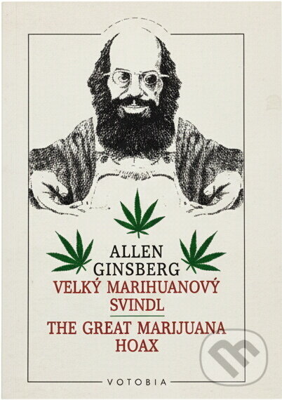 Kniha: Velký marihuanový švindl (Allen Ginsberg). Votobia Kniha: Velký marihuanový švindl (Allen Ginsberg). Votobia