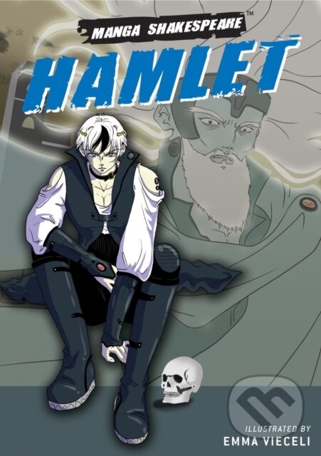 Kniha: Hamlet: Manga (William Shakespeare). SelfMadeHero, 2007 Kniha: Hamlet: Manga (William Shakespeare). SelfMadeHero, 2007