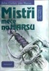 Kniha: Mistři meče na Marsu (Edgar Rice Burroughs). Paseka, 2001 Kniha: Mistři meče na Marsu (Edgar Rice Burroughs). Paseka, 2001