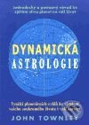 Dynamická astrologie - John Townley, Pragma, 2001