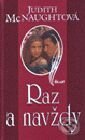 Kniha: Raz a navždy (Judith McNaughtová). Ikar, 2000 Kniha: Raz a navždy (Judith McNaughtová). Ikar, 2000