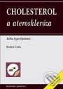 Kniha: Cholesterol a ateroskleróza (Richard Češka). Maxdorf, 2001 Kniha: Cholesterol a ateroskleróza (Richard Češka). Maxdorf, 2001
