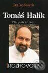 Kniha: Tomáš Halík - Ptal jsem se cest (Jan Jandourek). Portál, 2001 Kniha: Tomáš Halík - Ptal jsem se cest (Jan Jandourek). Portál, 2001