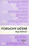 Kniha: Poruchy učení (Olga Zelinková). Portál, 1994 Kniha: Poruchy učení (Olga Zelinková). Portál, 1994