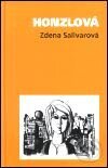 Kniha: Honzlová (Zdena Salivarová). Academia, 2001 Kniha: Honzlová (Zdena Salivarová). Academia, 2001
