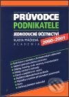 Kniha: Průvodce podnikatele 2000-2001 (Vlasta Ptáčková). Academia, 2001 Kniha: Průvodce podnikatele 2000-2001 (Vlasta Ptáčková). Academia, 2001