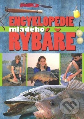 Kniha: Encyklopedie mladého rybáře (Thomas Gretler). Ottovo nakladatelství, 2007 Kniha: Encyklopedie mladého rybáře (Thomas Gretler). Ottovo nakladatelství, 2007