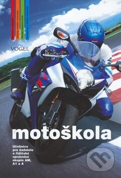 Kniha: Motoškola (Vogel). Vogel Kniha: Motoškola (Vogel). Vogel