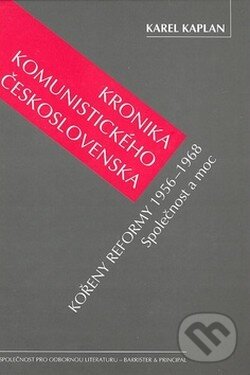 Kronika komunistického Československa, 5. díl - Karel Kaplan, Barrister & Principal, 2008