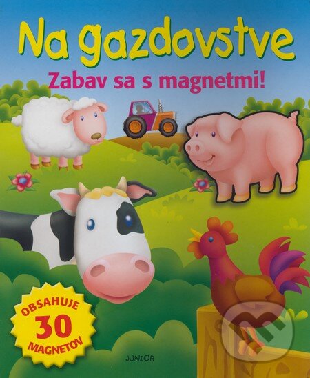Kniha: Na gazdovstve (Junior). Junior, 2007 Kniha: Na gazdovstve (Junior). Junior, 2007