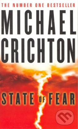 Kniha: State of Fear (Michael Crichton). HarperCollins, 2005 Kniha: State of Fear (Michael Crichton). HarperCollins, 2005
