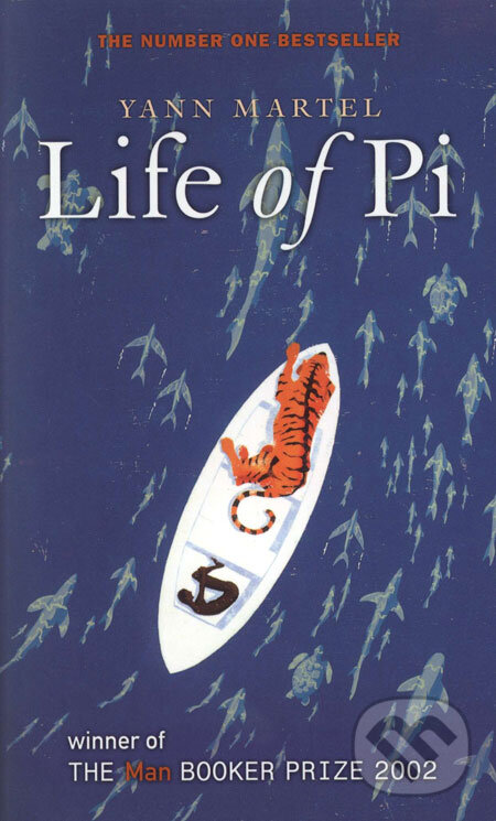 Kniha: Life of Pi (Yann Martel). Canongate Books, 2003 Kniha: Life of Pi (Yann Martel). Canongate Books, 2003