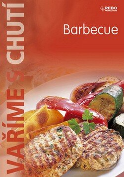 Kniha: Barbecue (Rebo). Rebo, 2008 Kniha: Barbecue (Rebo). Rebo, 2008