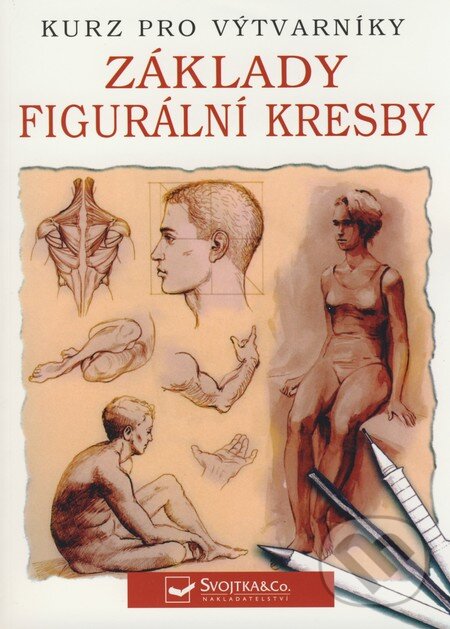 Kniha: Základy figurální kresby (Barrington Barber). Svojtka&Co., 2008 Kniha: Základy figurální kresby (Barrington Barber). Svojtka&Co., 2008