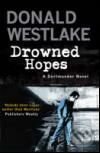 Kniha: Drowned Hopes (Donald Westlake). Quercus, 2008 Kniha: Drowned Hopes (Donald Westlake). Quercus, 2008