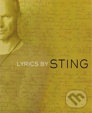 Kniha: Lyrics by Sting (Sting). Pocket Books, 2007 Kniha: Lyrics by Sting (Sting). Pocket Books, 2007