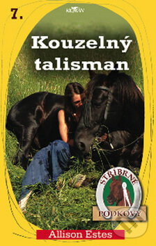 Kniha: Kouzelný talisman (Allison Estes). Alpress, 2008 Kniha: Kouzelný talisman (Allison Estes). Alpress, 2008