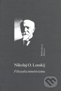 Kniha: Filozofia intuitivizmu (Nikolaj O. Losskij). Christiania Kniha: Filozofia intuitivizmu (Nikolaj O. Losskij). Christiania