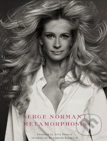 Kniha: Metamorphosis (Serge Normant). Thames & Hudson, 2004 Kniha: Metamorphosis (Serge Normant). Thames & Hudson, 2004