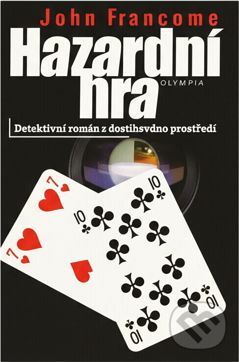 Kniha: Hazardní hra (John Francome). , 1999 Kniha: Hazardní hra (John Francome). , 1999