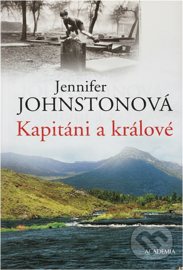 Kniha: Kapitáni a králové (Jennifer Johnston). , 2004 Kniha: Kapitáni a králové (Jennifer Johnston). , 2004