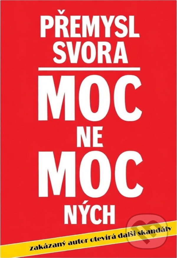 Kniha: Moc nemocných (Přemysl Svora). Kniha: Moc nemocných (Přemysl Svora).