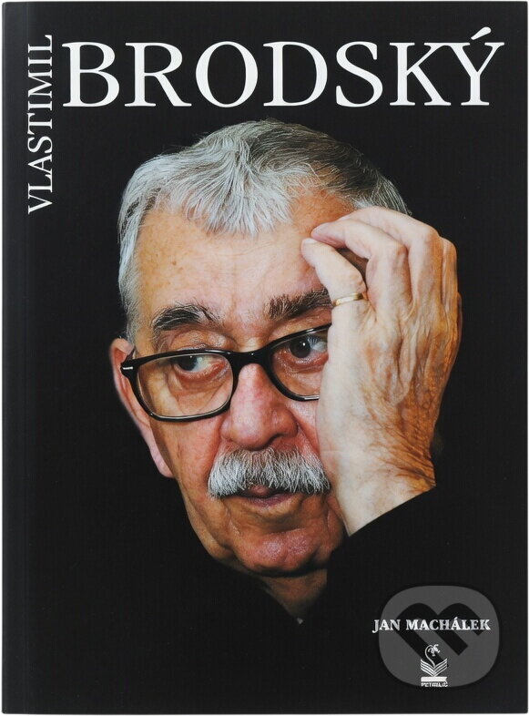 Kniha: Vlastimil Brodský (Jan Machálek). Petrklíč, 2003 Kniha: Vlastimil Brodský (Jan Machálek). Petrklíč, 2003