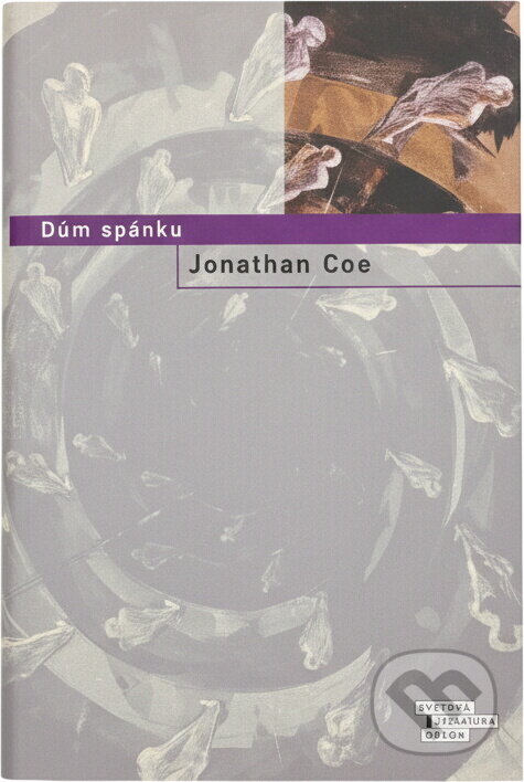 Kniha: Dům spánku (Jonathan Coe). , 2004 Kniha: Dům spánku (Jonathan Coe). , 2004