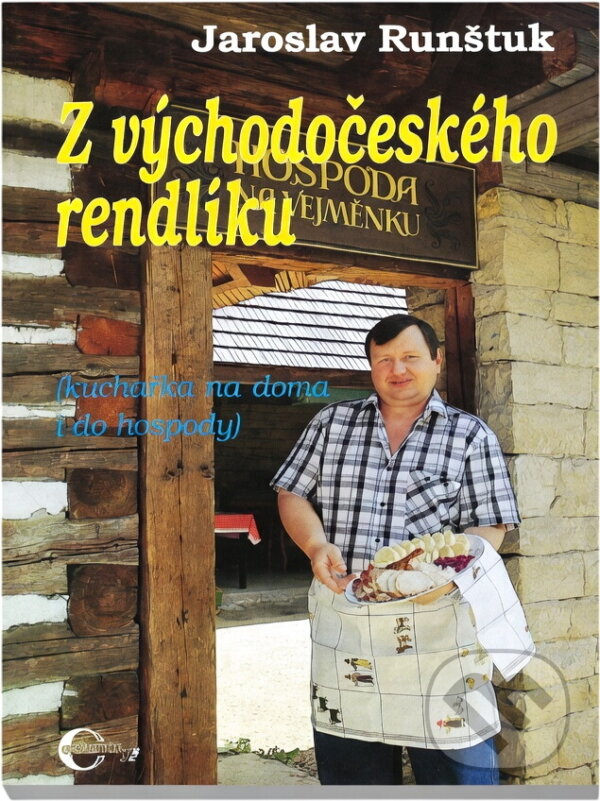 Kniha: Z východočeského rendlíku (Jaroslav Runštuk). , 1991 Kniha: Z východočeského rendlíku (Jaroslav Runštuk). , 1991