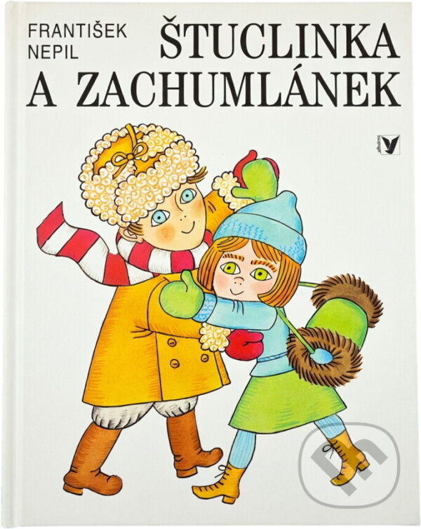 Kniha: Štuclinka a Zachumlánek (František Nepil). Albatros SK, 2000 Kniha: Štuclinka a Zachumlánek (František Nepil). Albatros SK, 2000