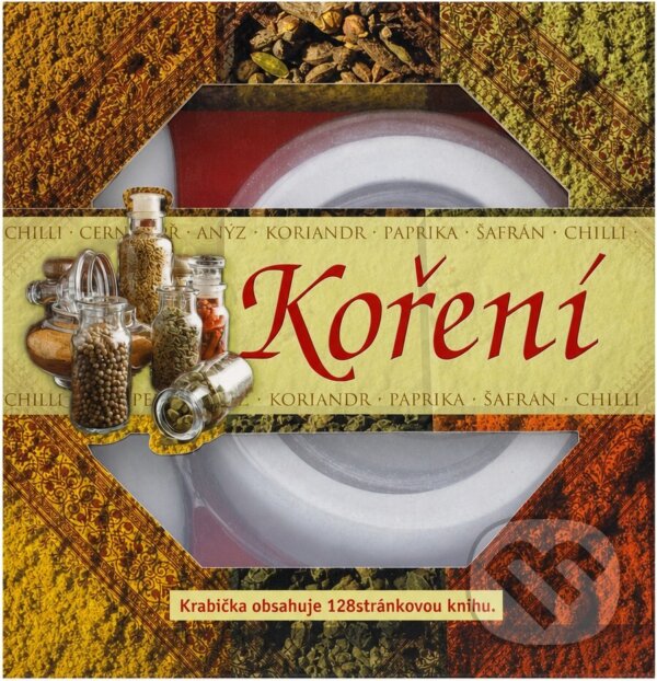 Kniha: Koření (Rob Alcraft). Rebo, 2009 Kniha: Koření (Rob Alcraft). Rebo, 2009
