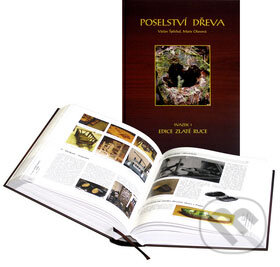 Kniha: Poselství dřeva (Svazek 1) (Václav Šplíchal a Marie Otavová). Golempress, 2007 Kniha: Poselství dřeva (Svazek 1) (Václav Šplíchal a Marie Otavová). Golempress, 2007