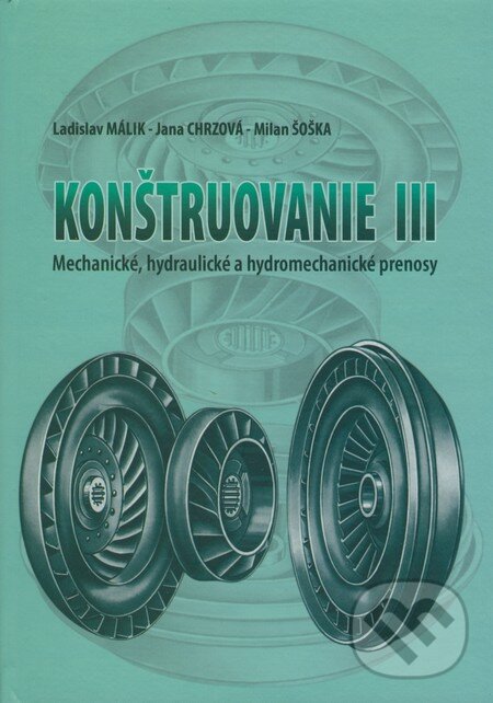 Kniha: Konštruovanie III (Jana Chrzová, Ladislav Málik a Milan Šoška). Žilinská univerzita, 2007 Kniha: Konštruovanie III (Jana Chrzová, Ladislav Málik a Milan Šoška). Žilinská univerzita, 2007