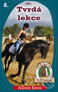 Kniha: Tvrdá lekce (Allison Estes). Alpress, 2008 Kniha: Tvrdá lekce (Allison Estes). Alpress, 2008