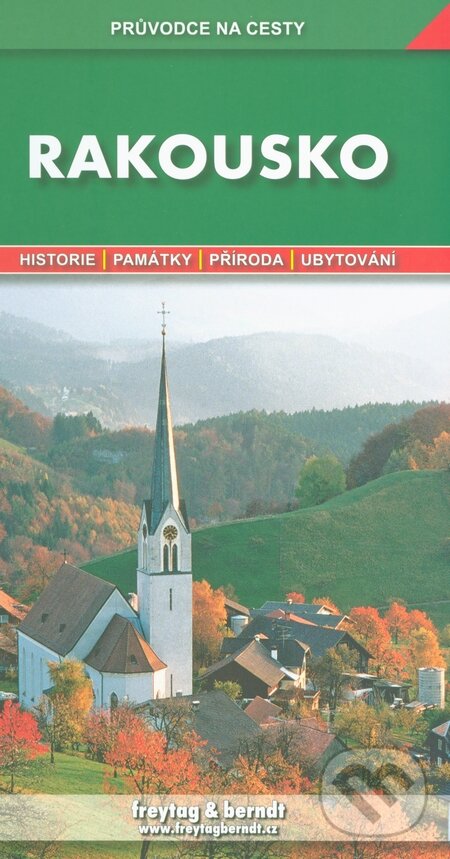 Kniha: Rakousko (Adéla Poláková). freytag&berndt, 2012 Kniha: Rakousko (Adéla Poláková). freytag&berndt, 2012