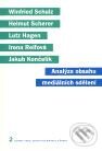Kniha: Analýza obsahu mediálních sdělení (Jakub Končelík a kolektiv). Karolinum, 2005 Kniha: Analýza obsahu mediálních sdělení (Jakub Končelík a kolektiv). Karolinum, 2005