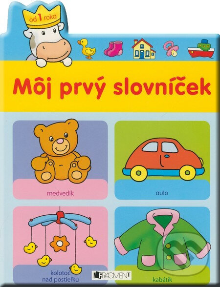 Kniha: Môj prvý slovníček - žltý (Fragment). Fragment, 2008 Kniha: Môj prvý slovníček - žltý (Fragment). Fragment, 2008