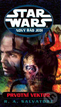 Kniha: Star Wars: Nový řád Jedi (R.A. Salvatore). Egmont ČR, 2007 Kniha: Star Wars: Nový řád Jedi (R.A. Salvatore). Egmont ČR, 2007