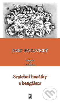 Kniha: Svatební benátky s bengálem (Josef Pavlovický). Carpe diem, 2008 Kniha: Svatební benátky s bengálem (Josef Pavlovický). Carpe diem, 2008