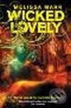 Kniha: Wicked Lovely (Melissa Marr). HarperCollins, 2008 Kniha: Wicked Lovely (Melissa Marr). HarperCollins, 2008