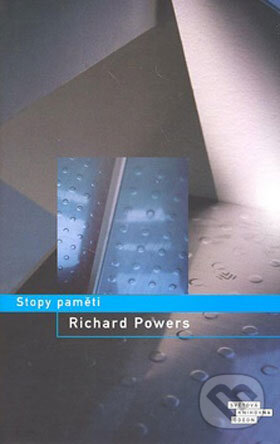 Kniha: Stopy paměti (Richard Powers). Odeon CZ, 2008 Kniha: Stopy paměti (Richard Powers). Odeon CZ, 2008