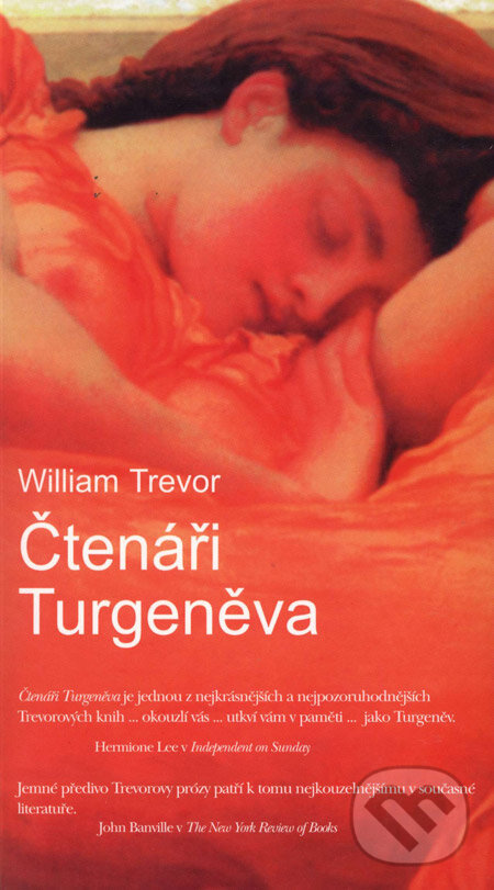 Kniha: Čtenáři Turgeněva (William Trevor). Barrister & Principal, 2003 Kniha: Čtenáři Turgeněva (William Trevor). Barrister & Principal, 2003