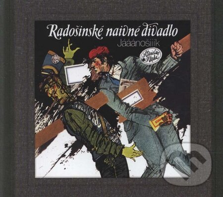 Radošinské naivné divadlo - Jááánošííík (kniha + CD) - Stanislav Štepka, Forza Music, 2008