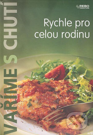 Kniha: Rychle pro celou rodinu (Jota). Jota, 2008 Kniha: Rychle pro celou rodinu (Jota). Jota, 2008