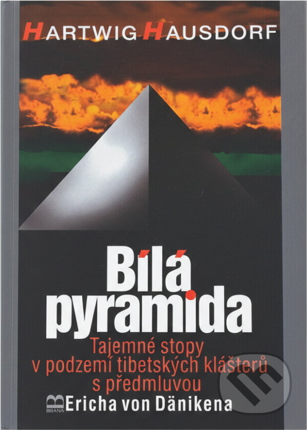Kniha: Bílá pyramida (Hartwig Hausdorf). Brána Kniha: Bílá pyramida (Hartwig Hausdorf). Brána