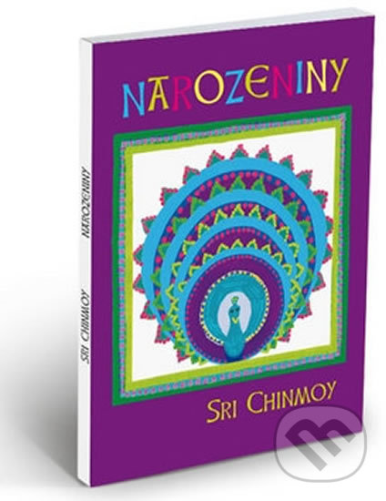 Kniha: Narozeniny (Sri Chinmoy). Madal Bal, 2007 Kniha: Narozeniny (Sri Chinmoy). Madal Bal, 2007