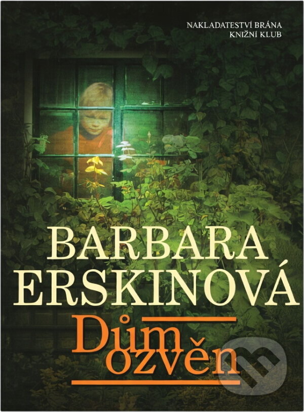 Kniha: Dům ozvěn (Barbara Erskinová a Erskinová Barbara). Brána, 2003 Kniha: Dům ozvěn (Barbara Erskinová a Erskinová Barbara). Brána, 2003