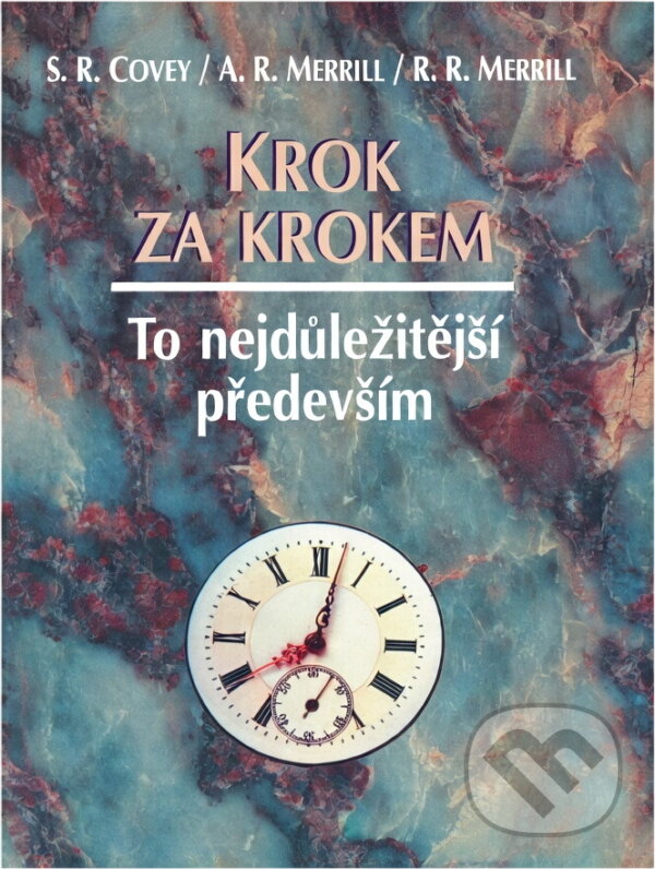 Kniha: Krok za krokem (Stephen R. Covey). Votobia, 1995 Kniha: Krok za krokem (Stephen R. Covey). Votobia, 1995