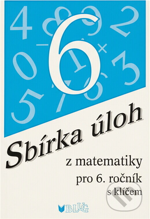 Kniha: Sbírka úloh z matematiky pro 6.ročník (Emilie Ženatá). , 1998 Kniha: Sbírka úloh z matematiky pro 6.ročník (Emilie Ženatá). , 1998